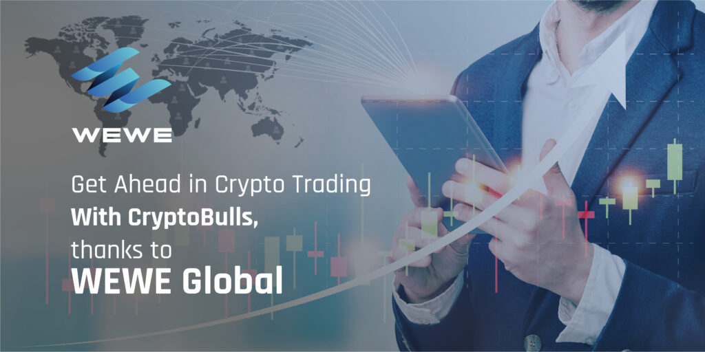 8. Get Ahead in Crypto Trading with CryptoBulls thanks to WEWE Global 1