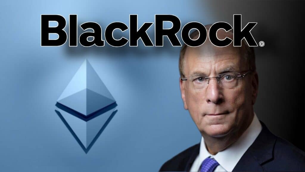 BlackRock Creates New $100M Tokenized Asset Fund Using Ethereum