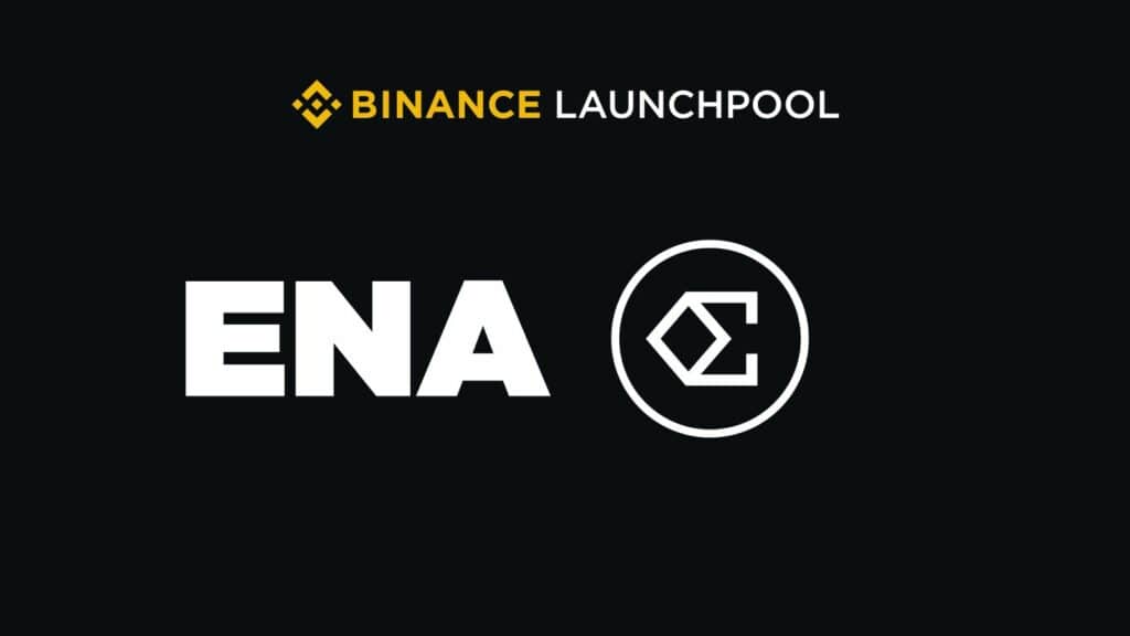 Binance Just Announced Ethena (ENA) As 50th Launchpool Project