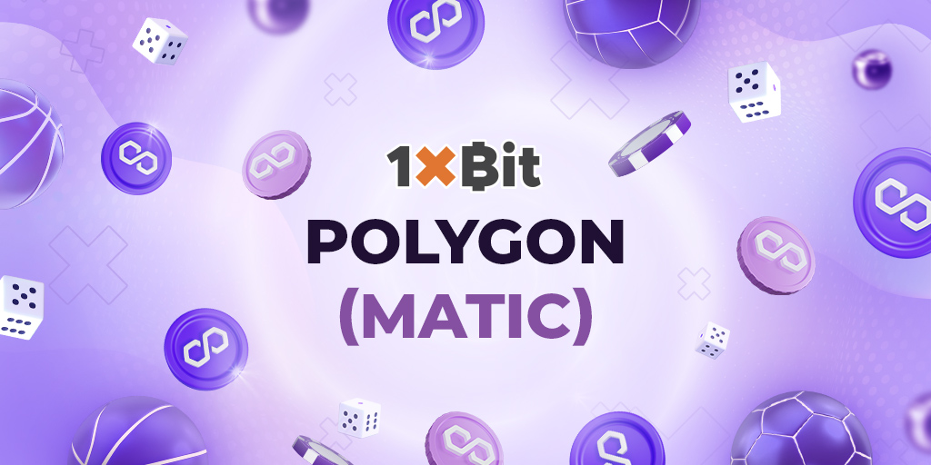 Polygon pe 1xBIT: Noua monedă pentru jocuri de noroc crypto
